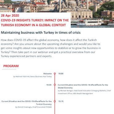28 April 2020, Online “COVID 19 INSIGHTS TURKEY: IMPACT ON THE TURKISH ECONOMY IN A GLOBAL CONTEXT”