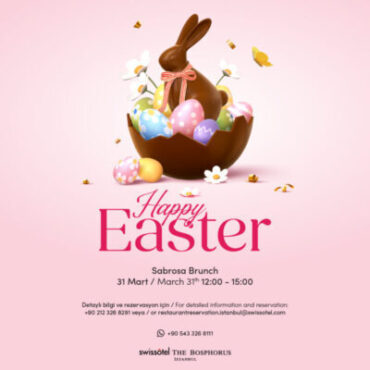Member Offer: Celebrate Easter with joy and delight at Swissôtel The Bosphorus. %20 discount will be applied to SCCT Members